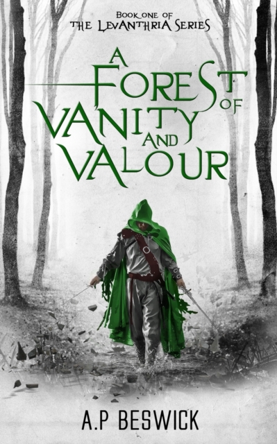 Forest Of Vanity And Valour