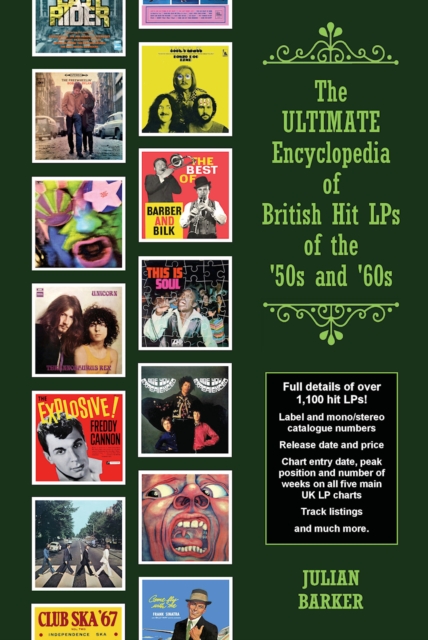 The ULTIMATE Encyclopedia of British Hit LPs of the '50s and '60s