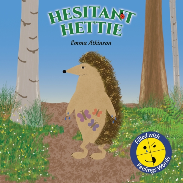 Hesitant Hettie - A Children's Book Full of Feelings