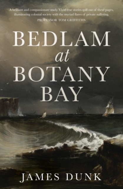 Bedlam at Botany Bay