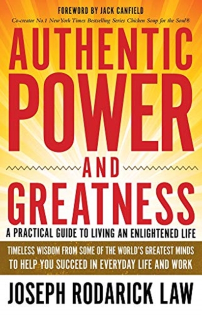 Authentic Power and Greatness