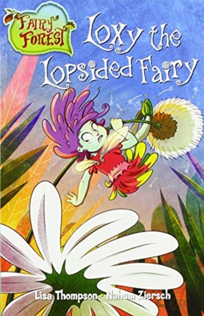 LOXY THE LOPSIDED FAIRY
