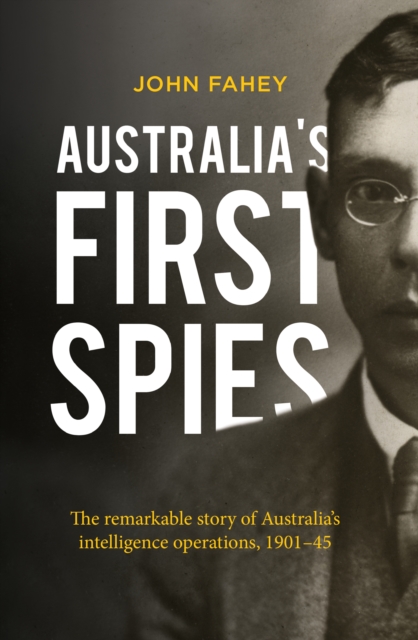 Australia's First Spies