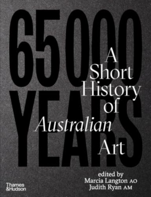 65,000 Years of Australian Art