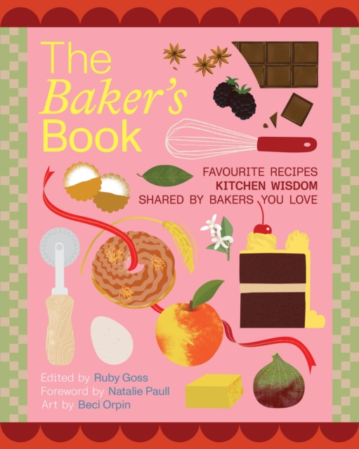 Baker's Book | Favourite recipes and kitchen wisdom by Australian bakers you love