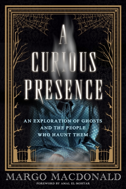 A Curious Presence