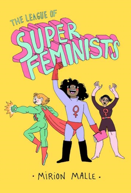 League of Super Feminists