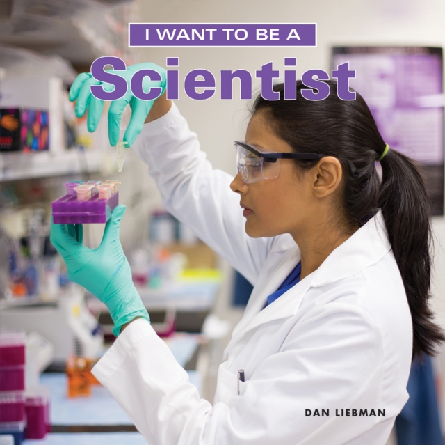 I Want to Be a Scientist