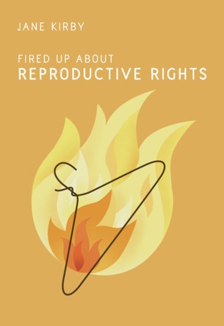 Fired Up about Reproductive Rights