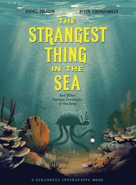 Strangest Thing In The Sea