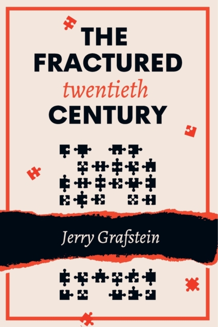 Fractured Twentieth Century