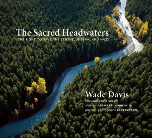 Sacred Headwaters