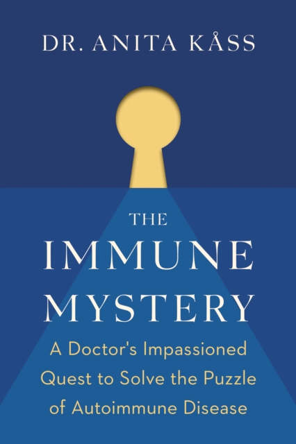 The Immune Mystery