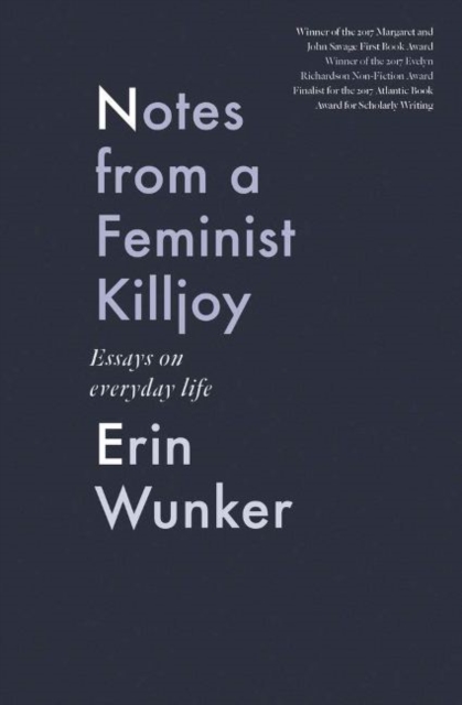 Notes From a Feminist Killjoy