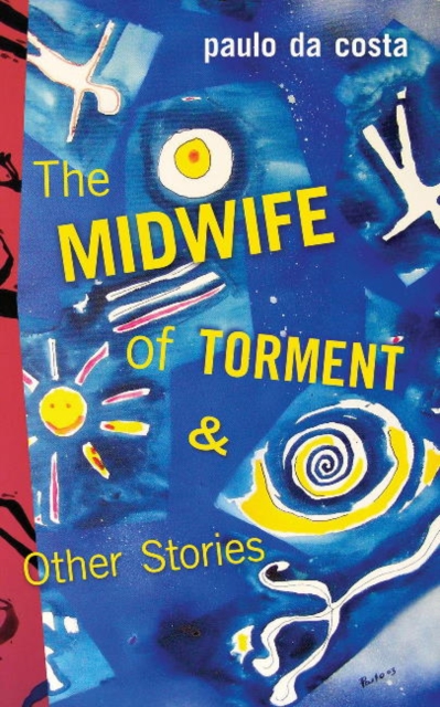 Midwife of Torment & Other Stories Volume 136