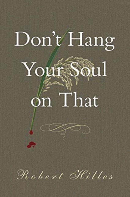 Don't Hang Your Soul on That