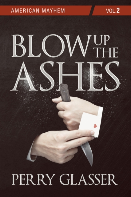 Blow Up the Ashes