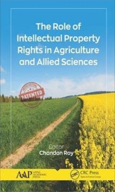 Role of Intellectual Property Rights in Agriculture and Allied Sciences