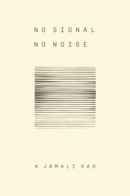 No Signal No Noise