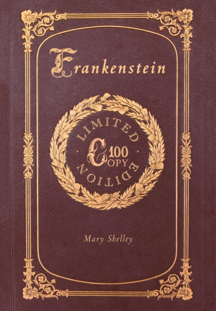 Frankenstein (100 Copy Limited Edition)