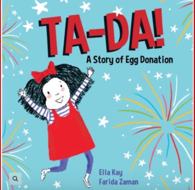 Ta-Da! a Story of Egg Donation