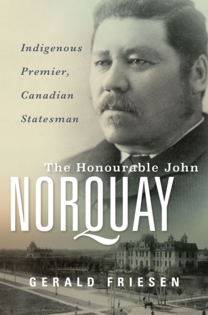 Honourable John Norquay