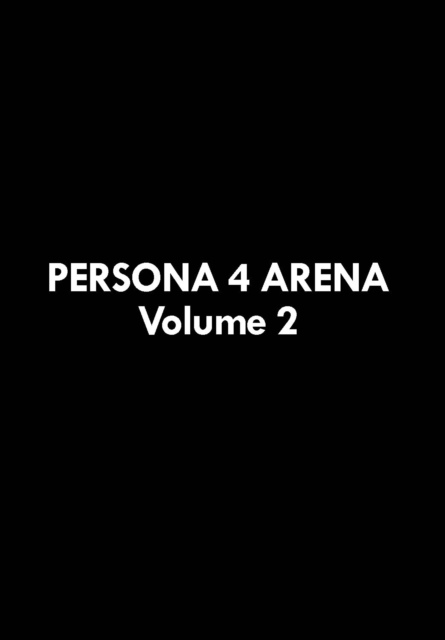 Persona 4 Arena Volume 2