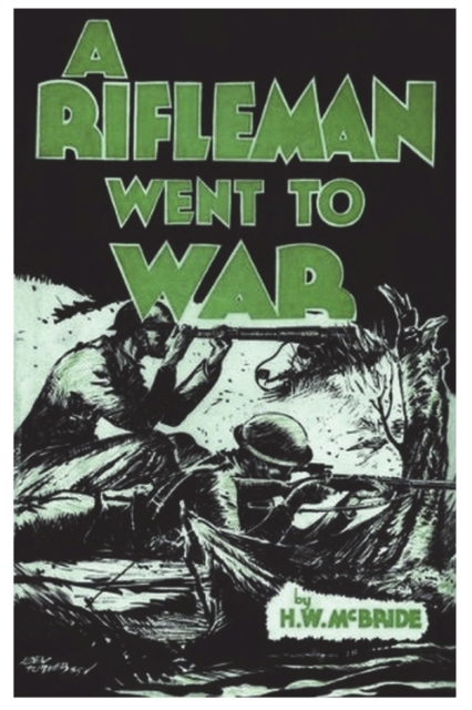 Rifleman Went to War