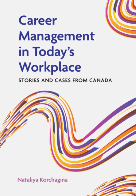 Career Management in Today's Workplace
