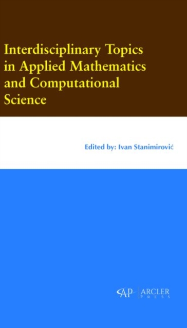 Interdisciplinary Topics in Applied Mathematics and Computational Science