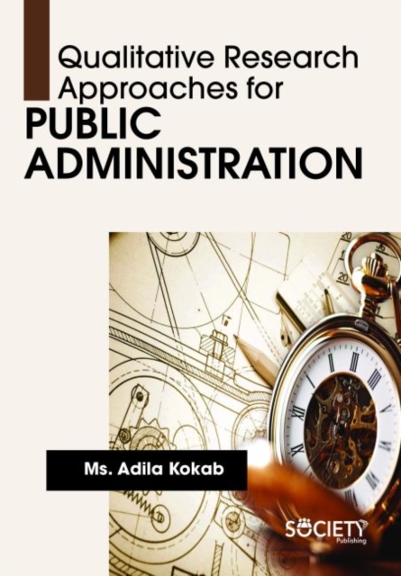 Qualitative Research Approaches for Public Administration