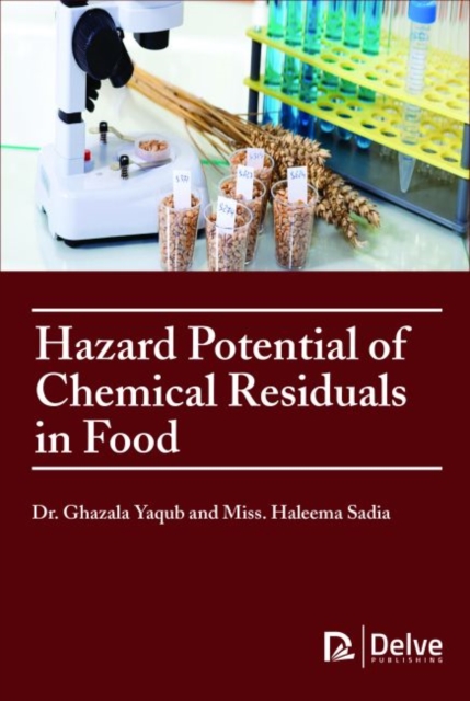 Hazard Potential of Chemical Residuals in Food