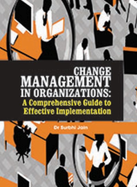 Change Management in Organizations