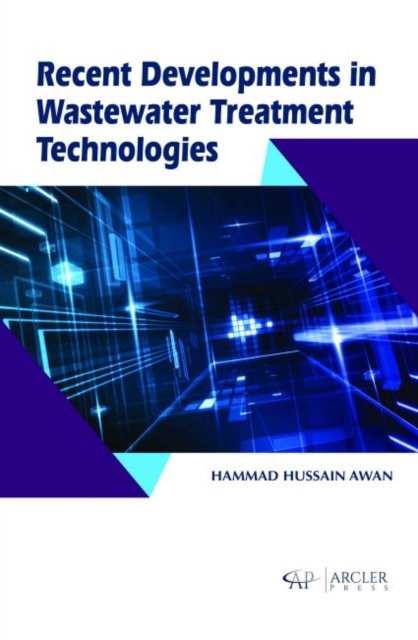 Recent Developments in Wastewater Treatment Technologies