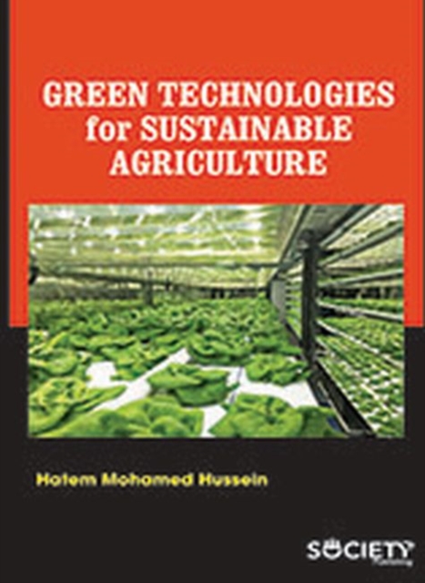 Green Technologies for Sustainable Agriculture