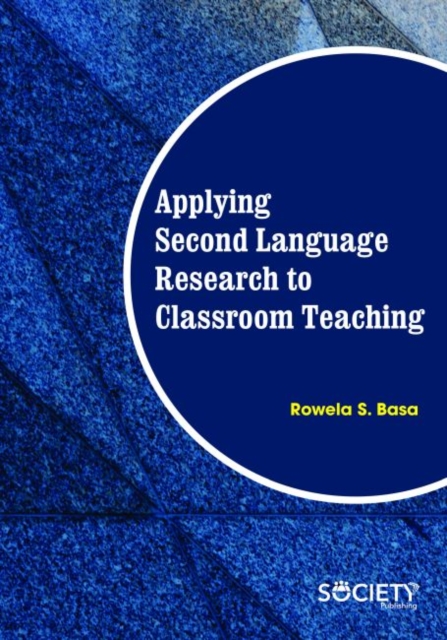 Applying Second Language Research to Classroom Teaching