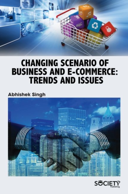 Changing Scenario of Business and E-Commerce