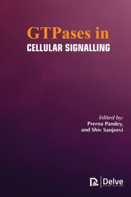 GTPases in Cellular Signalling