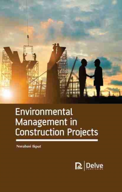 Environmental Management in Construction Projects