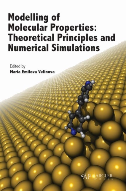 Modelling of Molecular Properties