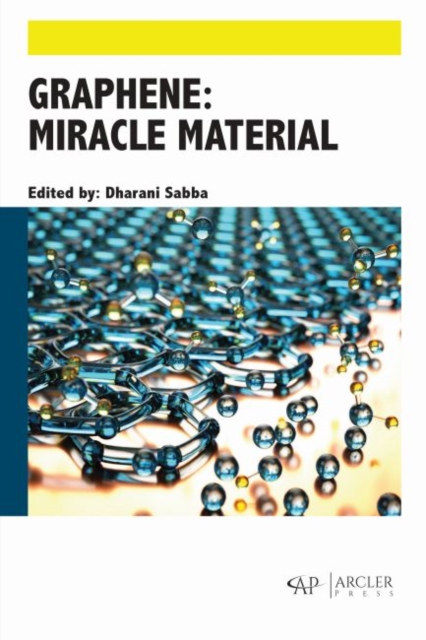 Graphene: Miracle Material