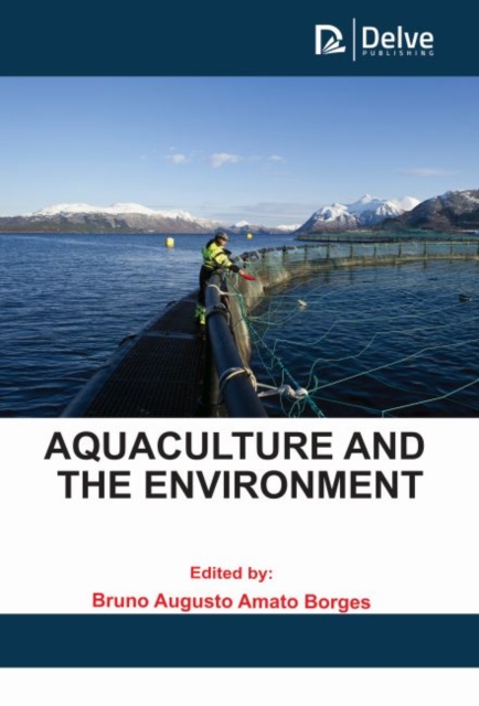 Aquaculture and the Environment