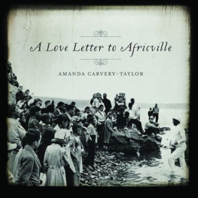 Love Letter to Africville