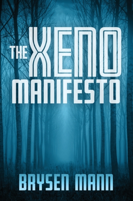 Xeno Manifesto