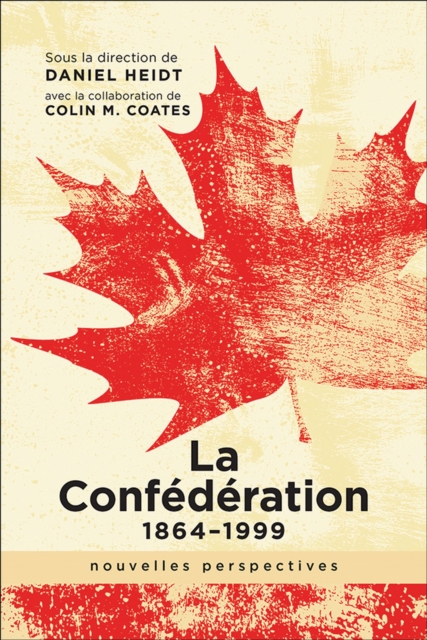 La Confederation, 1864-1999