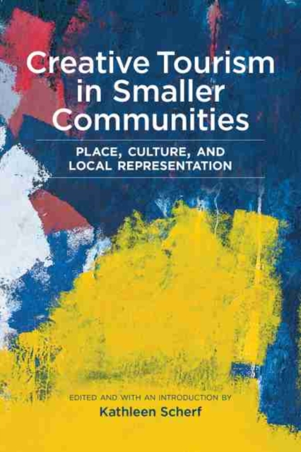 Creative Tourism in Smaller Communities