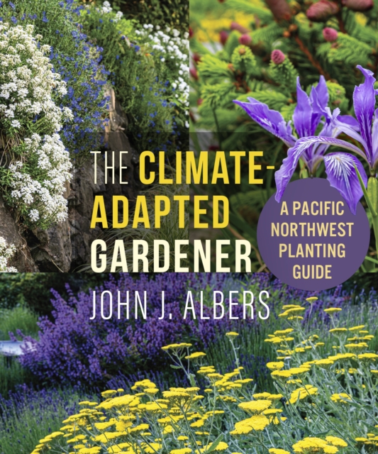 The Climate Adapted Gardener