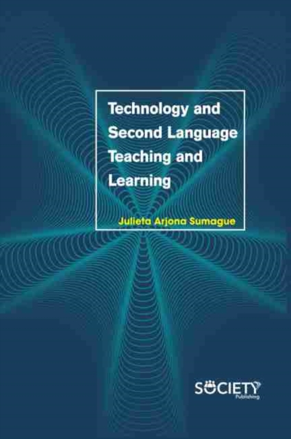 Technology and Second Language Teaching and Learning