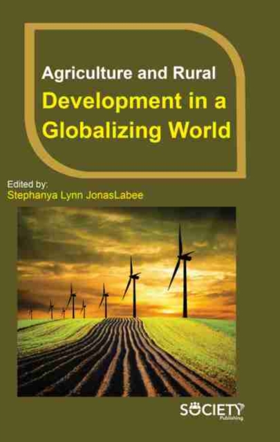 Agriculture and Rural Development in a Globalizing World