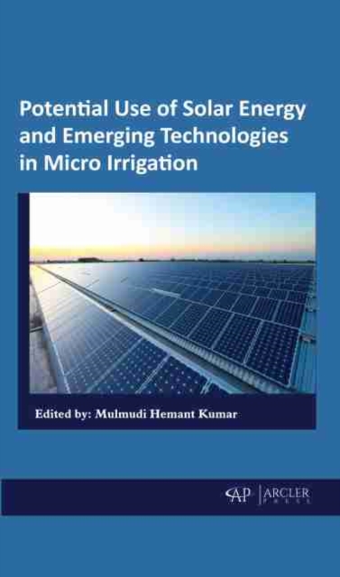 Potential Use of Solar Energy and Emerging Technologies in Micro Irrigation